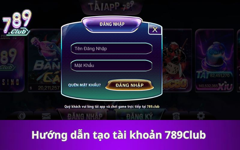 Hướng dẫn tạo tài khoản 789Club