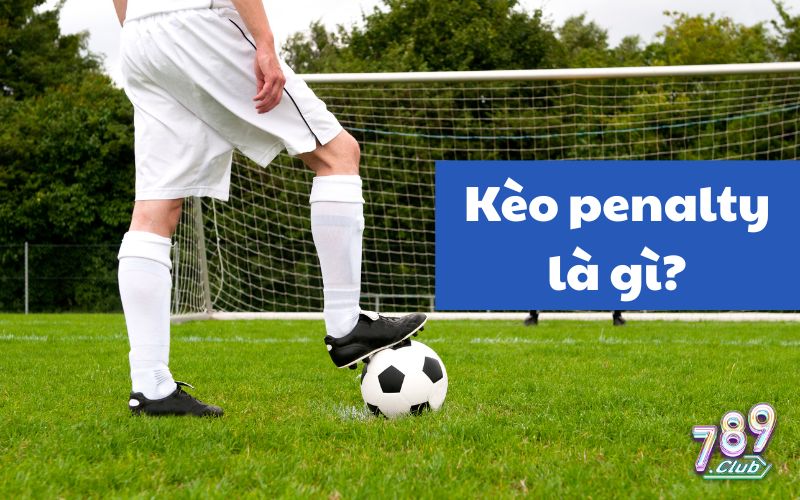 kèo penalty